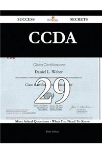 CCDA 29 Success Secrets: 29 Most Asked Q...