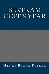 Bertram Cope's Year