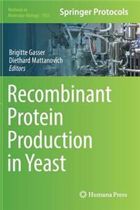 Recombinant Protein Production in Yeast