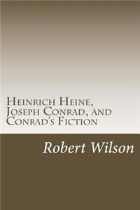 Heinrich Heine, Joseph Conrad, and Conrad's Fiction