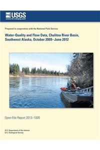 Water-Quality and Flow Data, Chulitna River Basin, Southwest Alaska, October 2009?June 2012