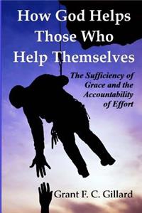 How God Helps Those Who Help Themselves