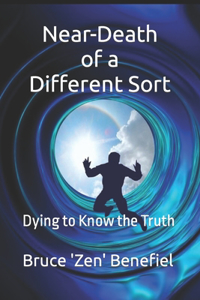 Near-Death of a Different Sort
