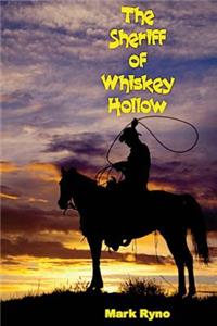 Sheriff of Whiskey Hollow