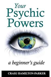 Your Psychic Powers