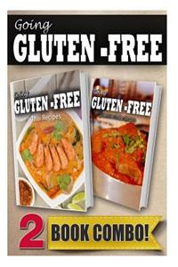 Gluten-Free Thai Recipes and Gluten-Free Indian Recipes: 2 Book Combo