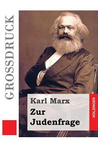 Zur Judenfrage (Großdruck)