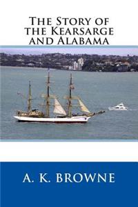 The Story of the Kearsarge and Alabama