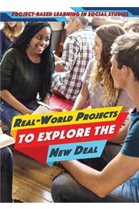 Real-World Projects to Explore the New Deal