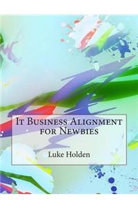 It Business Alignment for Newbies