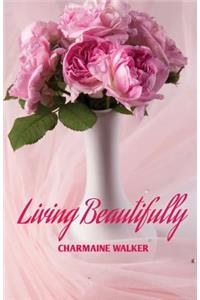 Living Beautifully