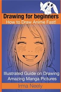 Drawing for beginners. How to Draw Anime Fast!
