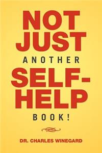 Not Just Another Self-Help Book!