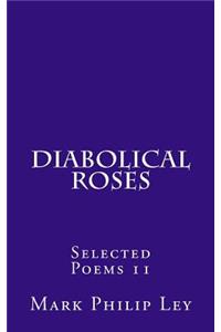 Diabolical Roses