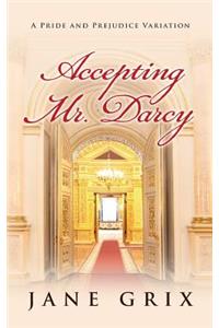 Accepting Mr. Darcy