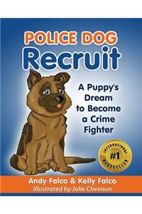 Police Dog Recruit