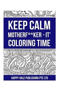 Keep calm MotherF**ker - It? Coloring Time