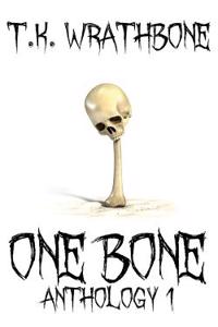 One Bone: Anthology 1