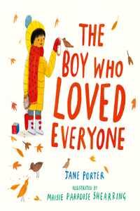 Boy Who Loved Everyone