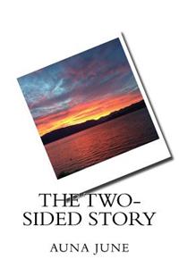 The Two-Sided Story