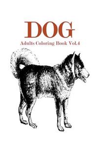 Dog: Adults Coloring Book Vol.4: An Adult Coloring Book of Dogs in a Variety of Styles