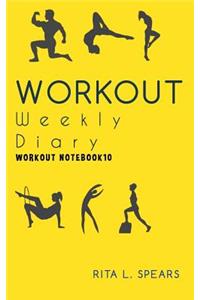 The Workout Weekly Diary Workout NOTEBOOK10