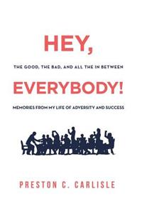 Hey, Everybody!