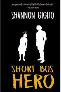Short Bus Hero