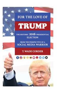 For the Love of TRUMP