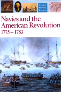 Navies and the American Revolution 1775-1783