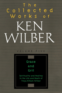 Collected Works of Ken Wilber, Volume 5
