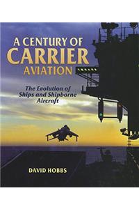 Century of Carrier Aviation