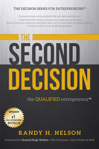 The Second Decision: The Qualified Entrepreneur