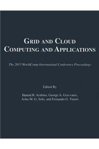 Grid and Cloud Computing and Applications