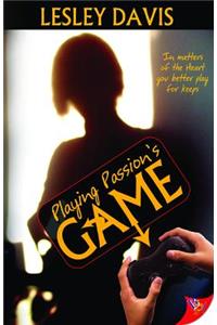 Playing Passion's Game