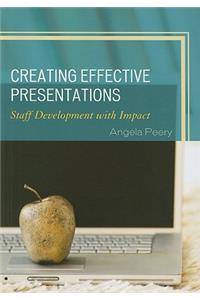 Creating Effective Presentations