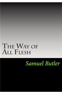 Way of All Flesh