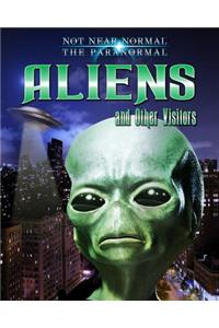 Aliens and Other Visitors