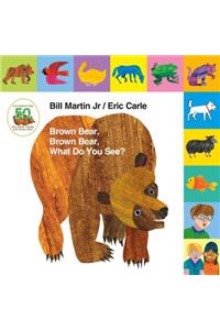 Lift-The-Tab: Brown Bear, Brown Bear, What Do You See? 50th Anniversary Edition