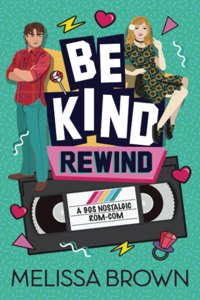 Be Kind, Rewind