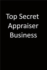 Top Secret Appraiser Business