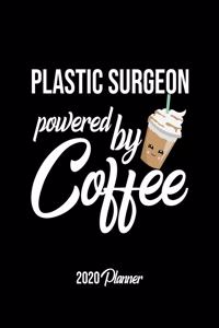 Plastic Surgeon Powered By Coffee 2020 Planner