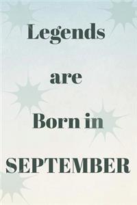 Legends Are Born in September