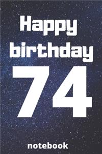 Happy birthday 74 notebook