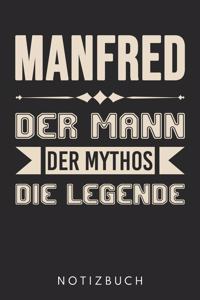 Manfred Der Mann Der Mythos Die Legende