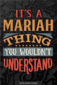 Its A Mariah Thing You Wouldnt Understand