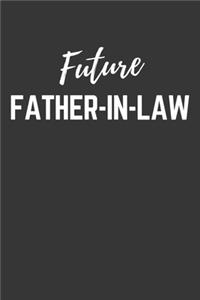 Future Father In Law Notebook