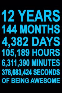 12 Years Of Being Awesome