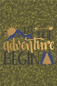 Let The Adventure Begin