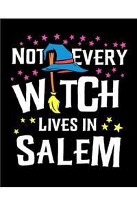 Not Every Witch Lives in Salem
